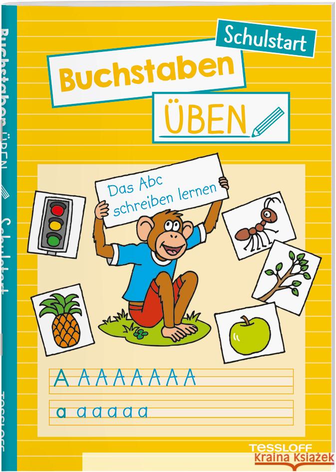 Buchstaben üben. Schulstart Meyer, Julia 9783788675523 Tessloff Verlag Ragnar Tessloff GmbH & Co. KG