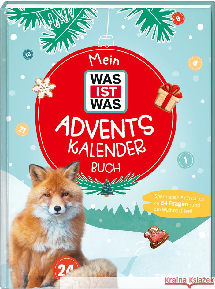 Mein WAS IST WAS Adventskalenderbuch 3 Weller-Essers, Andrea 9783788676551 Tessloff Verlag Ragnar Tessloff GmbH & Co. KG