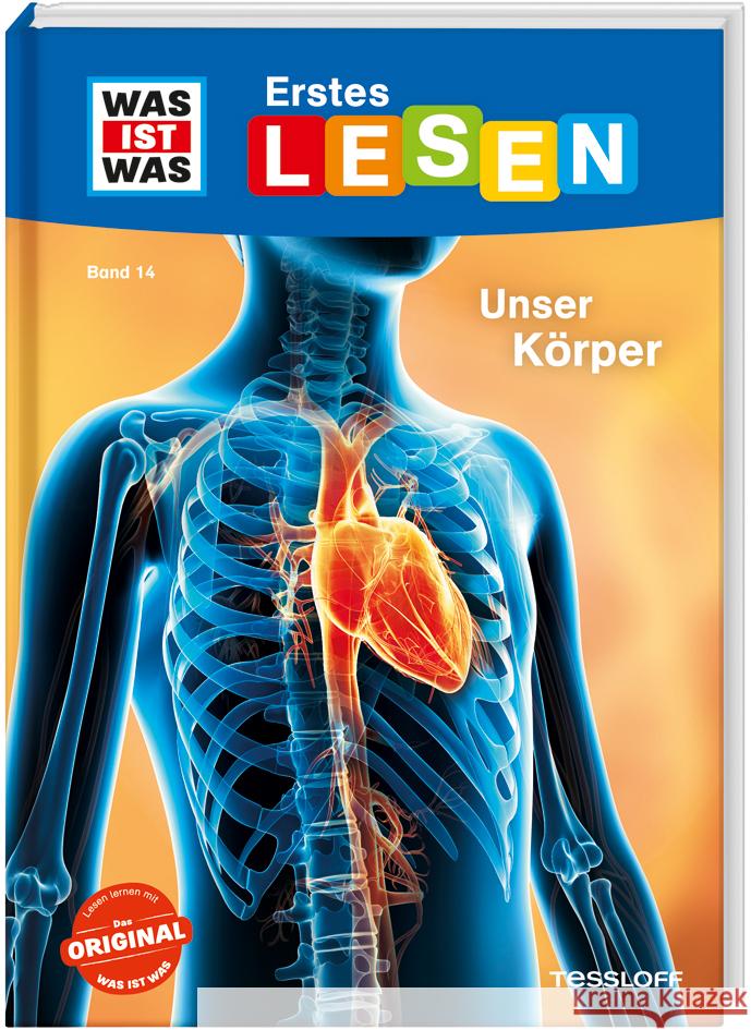 WAS IST WAS Erstes Lesen: Unser Körper Braun, Christina 9783788676704