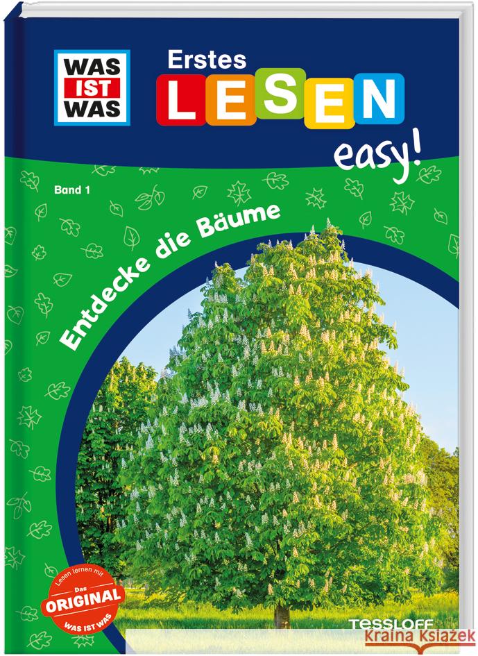 WAS IST WAS Erstes Lesen easy! Band 1. Entdecke die Bäume Meierjürgen, Sonja 9783788677190 Tessloff Verlag Ragnar Tessloff GmbH & Co. KG