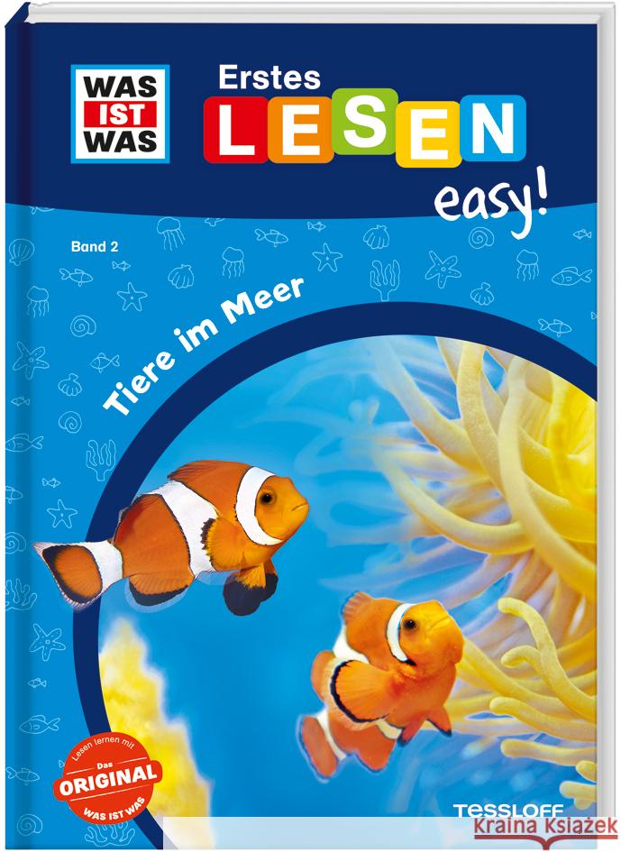 WAS IST WAS Erstes Lesen easy! Band 2. Tiere im Meer Meierjürgen, Sonja 9783788677206