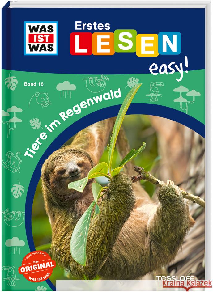 WAS IST WAS Erstes Lesen easy! Band 18. Tiere im Regenwald Meierjürgen, Sonja 9783788677367 Tessloff Verlag Ragnar Tessloff GmbH & Co. KG