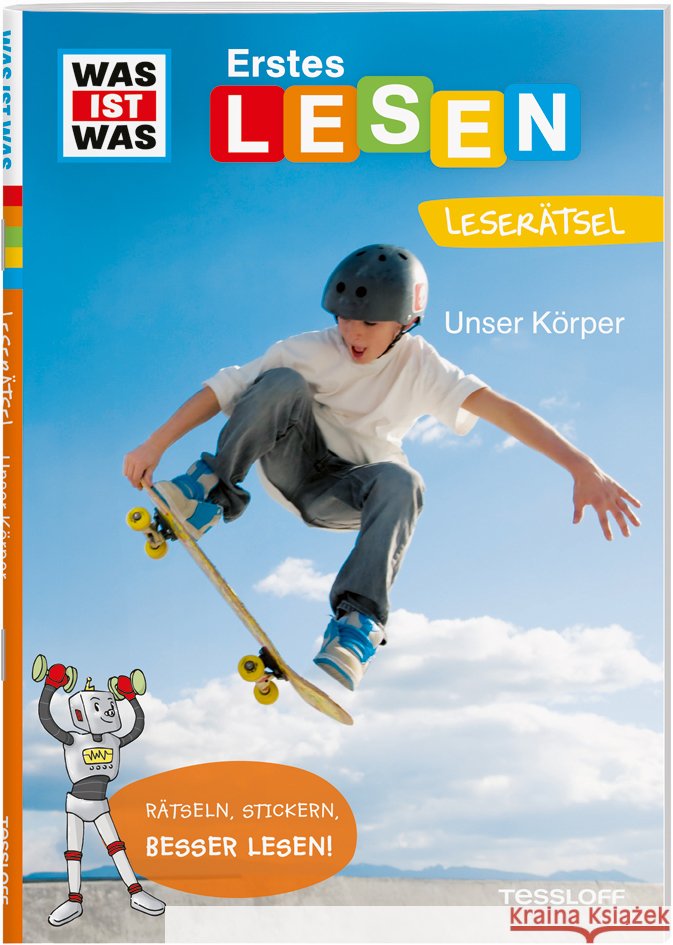 WAS IST WAS Erstes Lesen. Leserätsel Unser Körper Braun, Christina 9783788681456 Tessloff Verlag Ragnar Tessloff GmbH & Co. KG