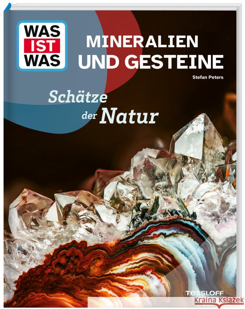 WAS IST WAS Mineralien und Gesteine. Schätze der Natur Peters, Dr. Stefan 9783788681890