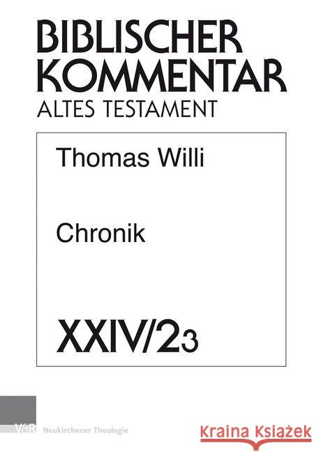 Chronik: 3. Lieferung (1chr 17,1-22,1) Willi, Thomas 9783788729196 Vandenhoeck & Ruprecht