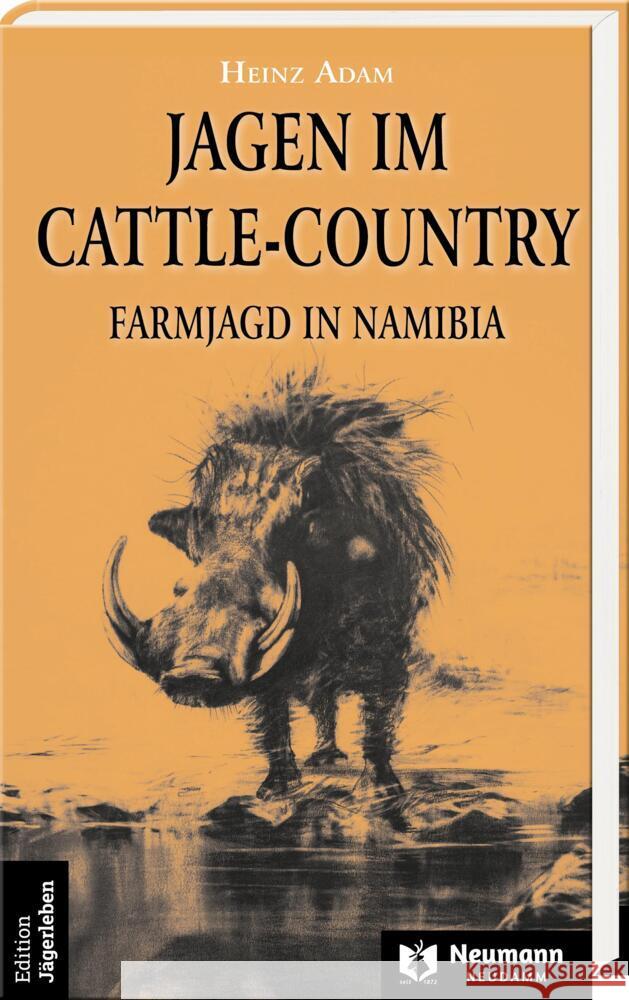 Jagen im Cattle-Country Adam, Heinz 9783788820152