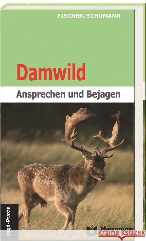 Damwild Fischer, Manfred, Schumann, Hans-Georg 9783788820381