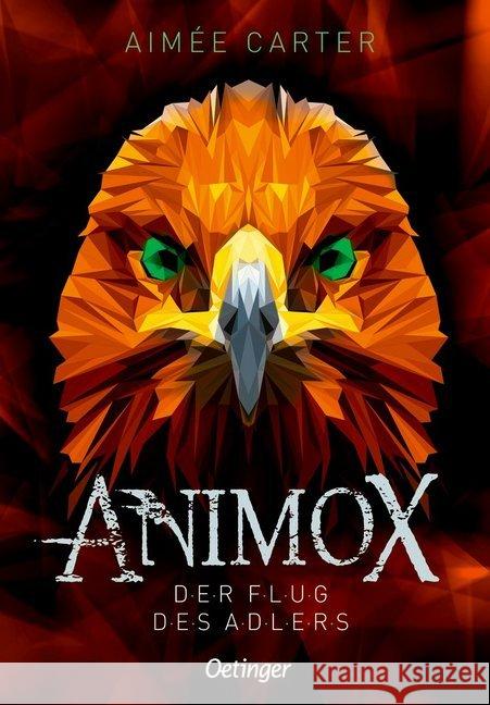 Animox, Der Flug des Adlers Carter, Aimee 9783789109201