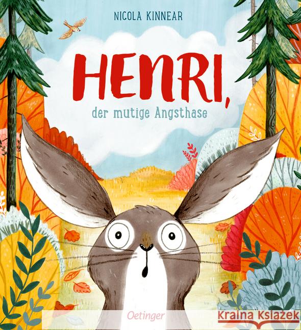 Henri, der mutige Angsthase Kinnear, Nicola 9783789110542 Oetinger