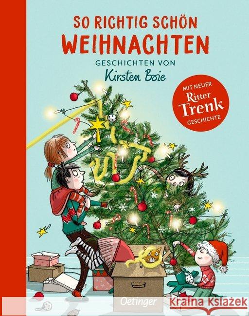 So richtig schön Weihnachten : Geschichten. Mit neuer Ritter Trenk Geschichte Boie, Kirsten 9783789110849 Oetinger