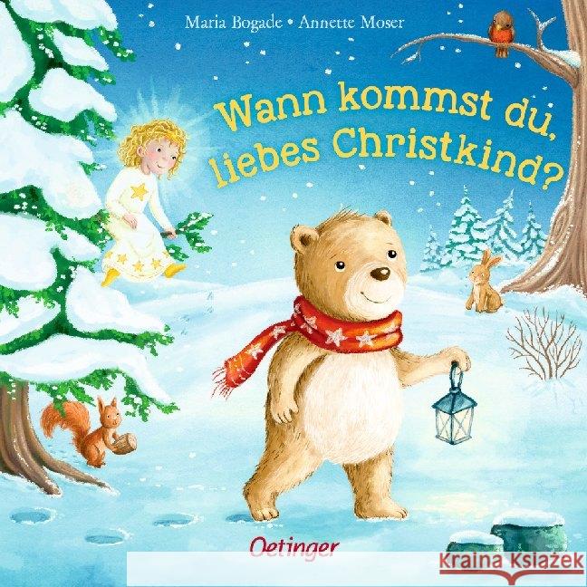 Wann kommst du, liebes Christkind? Moser, Annette 9783789113574