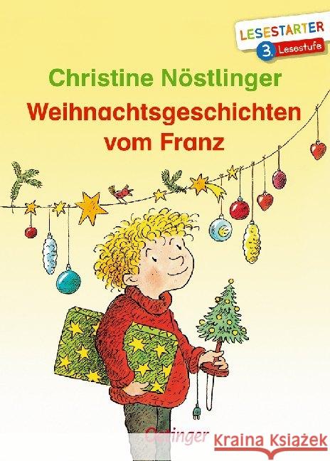 Weihnachtsgeschichten vom Franz : 3. Lesestufe Nöstlinger, Christine 9783789113888