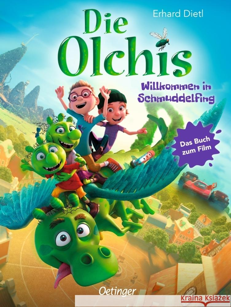 Die Olchis. Willkommen in Schmuddelfing Dietl, Erhard 9783789114618 Verlag Friedrich Oetinger GmbH