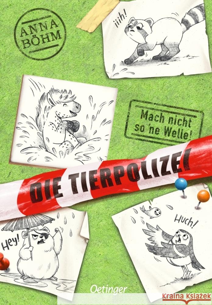 Die Tierpolizei 3. Mach nicht so 'ne Welle! Böhm, Anna 9783789121340 Verlag Friedrich Oetinger GmbH