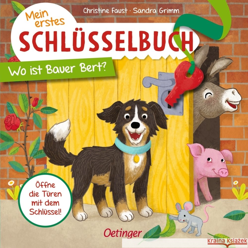 Mein erstes Schlüsselbuch. Wo ist Bauer Bert? Grimm, Sandra 9783789121418 Verlag Friedrich Oetinger GmbH