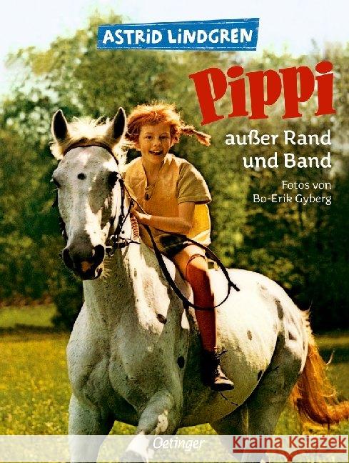 Pippi außer Rand und Band : Bilderbuch Lindgren, Astrid Gyberg, Bo-Erik  9783789122323 Oetinger
