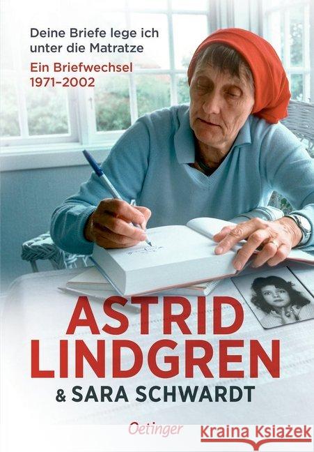 Deine Briefe lege ich unter die Matratze : Ein Briefwechsel 1971-2002 Lindgren, Astrid; Schwardt, Sara 9783789129438