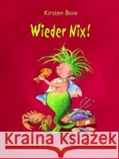 Wieder Nix! Boie, Kirsten   9783789131677 Oetinger