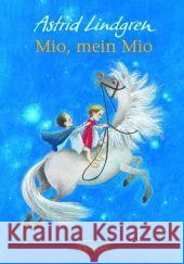 Mio, mein Mio : Ausgezeichnet mit dem Deutschen Jugendliteraturpreis 1956 Lindgren, Astrid   9783789141676 Oetinger