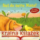 Bist du meine Mama? Hansen, Christiane Grimm, Sandra  9783789166099 Oetinger