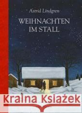 Weihnachten im Stall Lindgren, Astrid Klinting, Lars  9783789168376 Oetinger