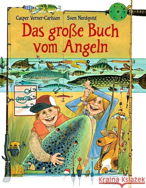 Das große Buch vom Angeln Verner-Carlsson, Casper Nordqvist, Sven  9783789176012 Oetinger