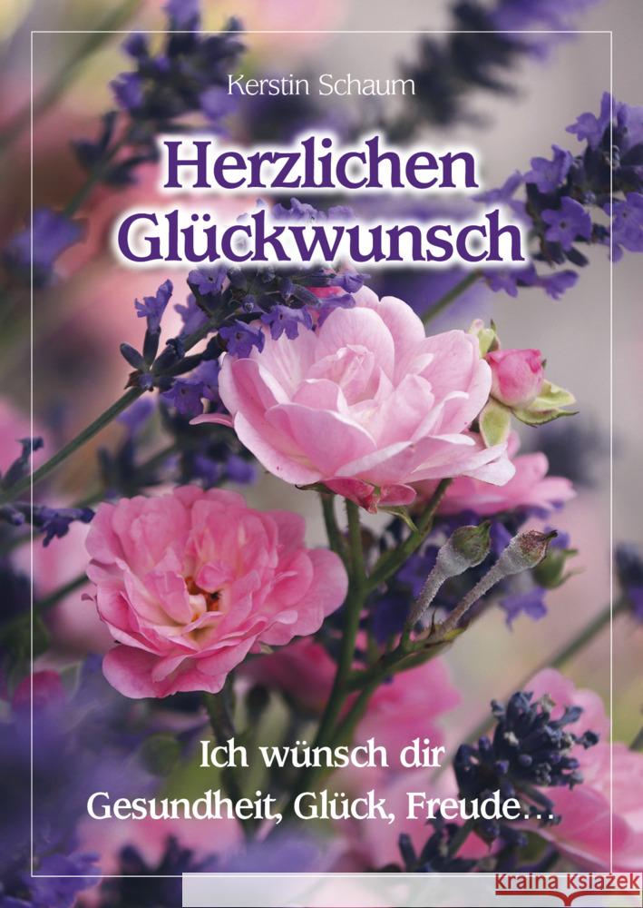 Herzlichen Glückwunsch Schaum, Kerstin 9783790005844 Parzellers