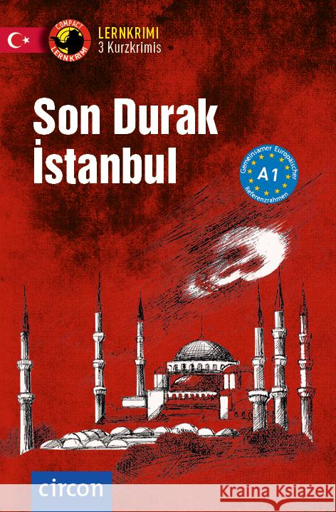 Son Durak Istanbul Ade, Mafalda, Wolfgarten, Sibylla, Açici, Oguzhan 9783790100396 Circon