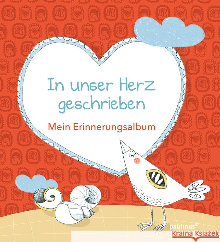 In unser Herz geschrieben Fritsch, Marlene 9783790217506 Paulinus Verlag GmbH