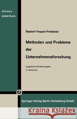 Methoden Und Probleme Der Unternehmensforschung: Operations Research Künzi, H. P. 9783790800258 Not Avail