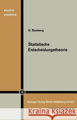 Statistische Entscheidungstheorie G. Bamberg G'Unter Bamberg 9783790800999