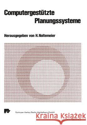 Computergestützte Planungssysteme H. Noltemeier 9783790801705