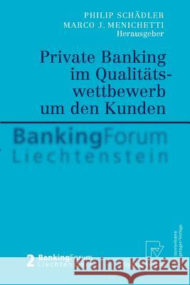 Private Banking Im Qualitätswettbewerb Um Den Kunden Schädler, Philip 9783790802597