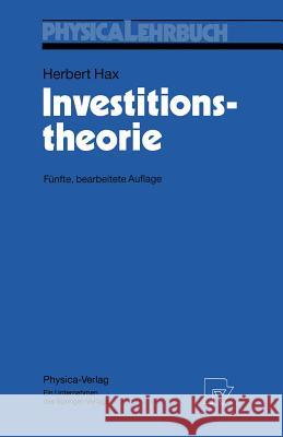 Investitionstheorie Herbert Hax 9783790803235 Physica-Verlag Heidelberg