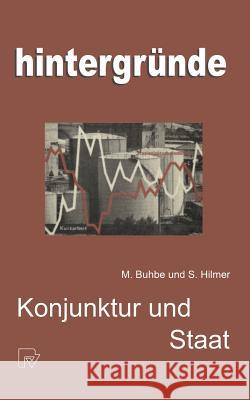 Konjunktur Und Staat M. Buhbe S. Hilmer Matthes Buhbe 9783790805062 Physica-Verlag