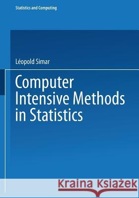 Computer Intensive Methods in Statistics Wolfgang Hardle Leopold Simar 9783790806779 Physica-Verlag