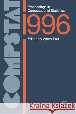Compstat: Proceedings in Computational Statistics 12th Symposium Held in Barcelona, Spain, 1996 Prat, Albert 9783790809534 Physica-Verlag
