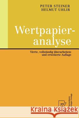 Wertpapieranalyse Steiner, Peter Uhlir, Helmut  9783790813029 Physica-Verlag