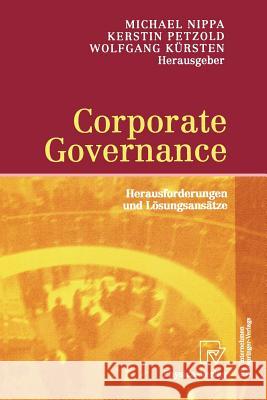 Corporate Governance: Herausforderungen Und Lösungsansätze Nippa, Michael 9783790814835