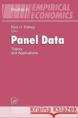 Panel Data: Theory and Applications Baltagi, Badi H. 9783790824551