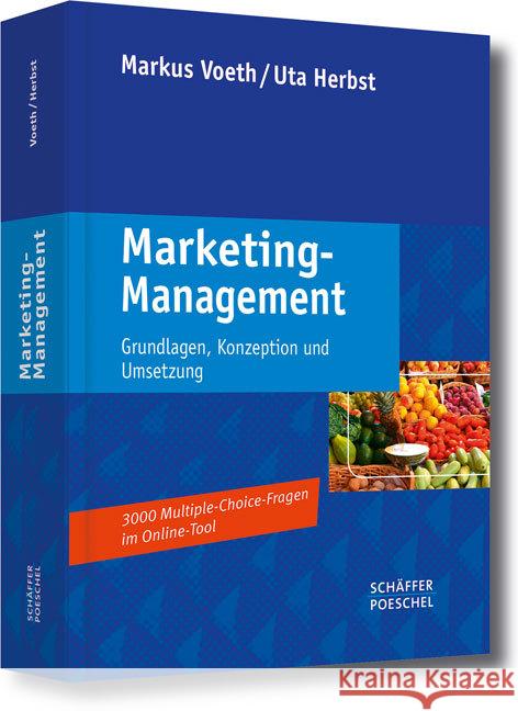 Marketing-Management : Grundlagen, Konzeption und Umsetzung Voeth, Markus; Herbst, Uta 9783791032719