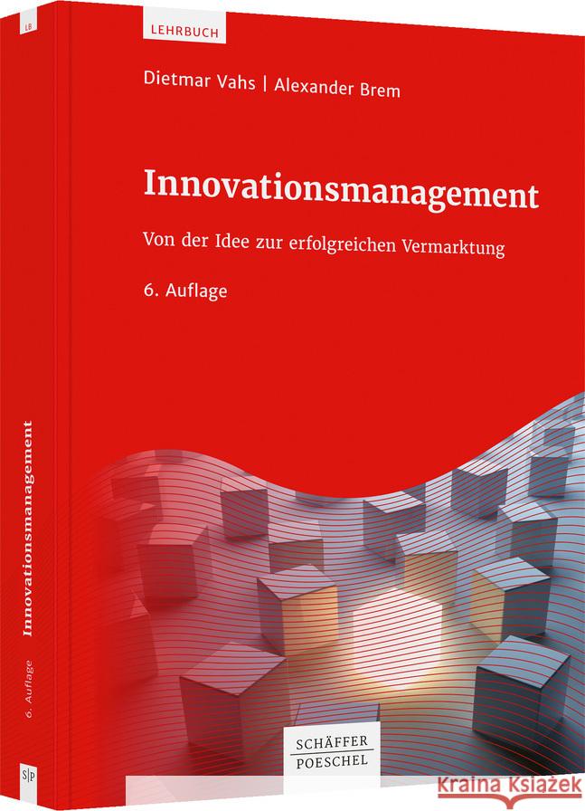 Innovationsmanagement Vahs, Dietmar, Brem, Alexander, Oswald, Christian 9783791042787
