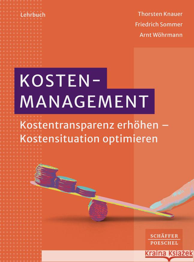 Kostenmanagement Knauer, Thorsten, Sommer, Friedrich, Wöhrmann, Arnt 9783791043074