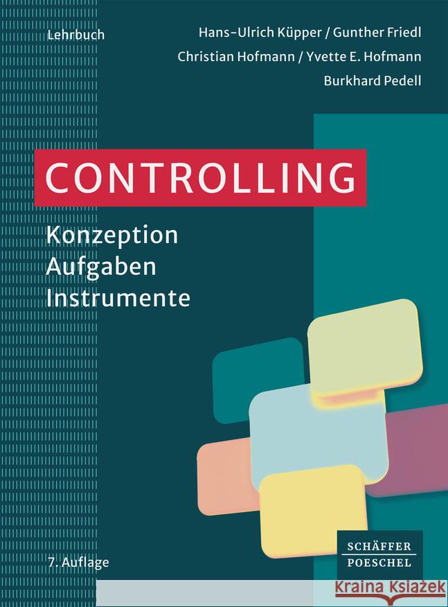 Controlling Küpper, Hans-Ulrich, Friedl, Gunther, Hofmann, Christian 9783791053479