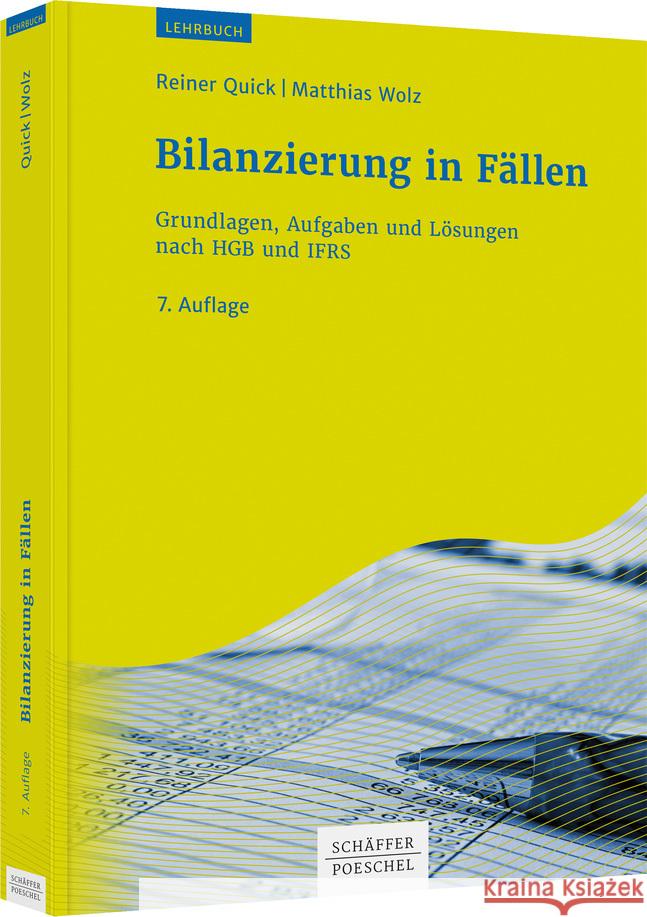 Bilanzierung in Fällen Quick, Reiner, Wolz, Matthias 9783791054094