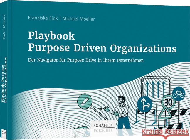 Playbook Purpose Driven Organizations Fink, Franziska, Moeller, Michael 9783791054575