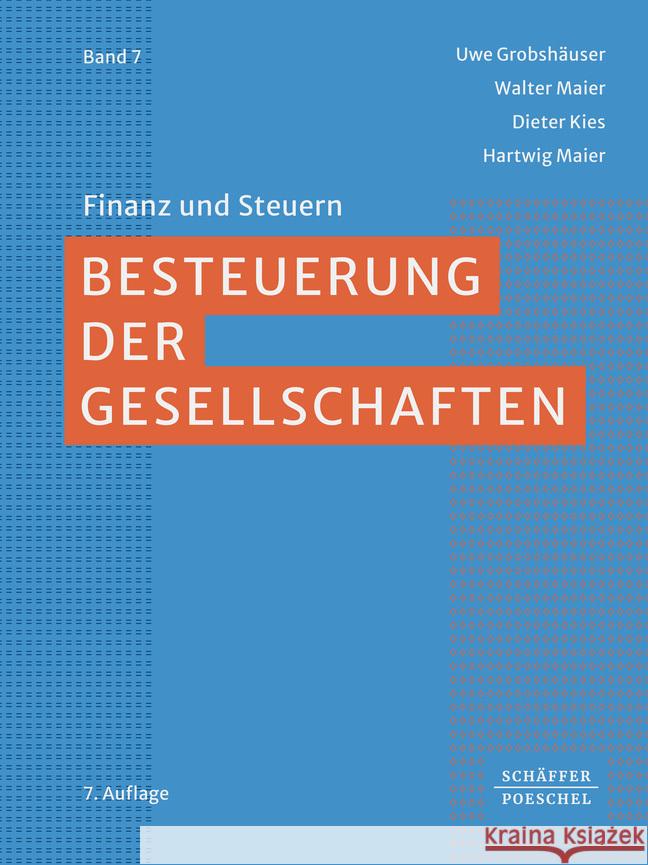 Besteuerung der Gesellschaften Grobshäuser, Uwe, Maier, Walter, Kies, Dieter 9783791057422