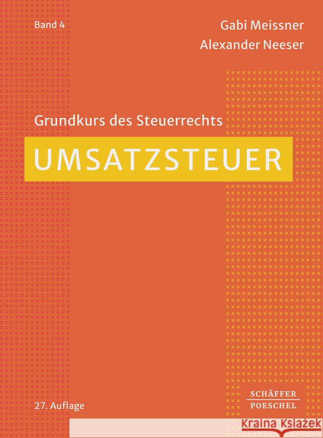 Umsatzsteuer Meissner, Gabi, Neeser, Alexander 9783791058108 Schäffer-Poeschel