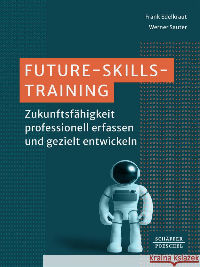 Future-Skills-Training_ Edelkraut, Frank, Sauter, Werner 9783791058214