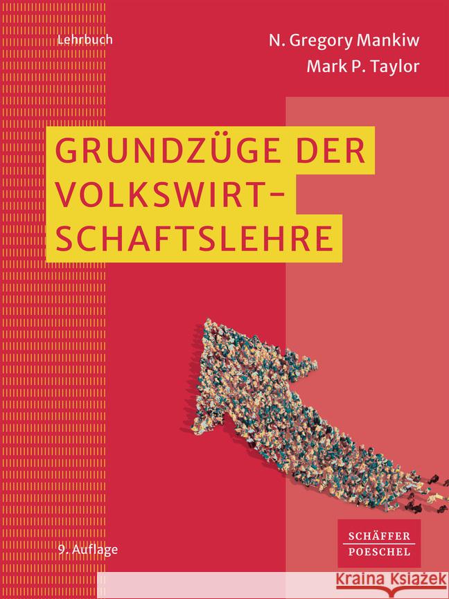 Grundzüge der Volkswirtschaftslehre Mankiw, N. Gregory, Taylor, Mark P. 9783791062617